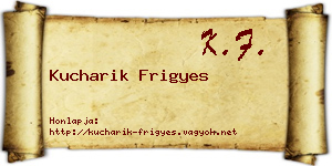 Kucharik Frigyes névjegykártya